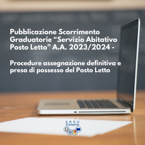 procedure-assegnazione-definitiva-e-presa-di-possesso-del-posto-letto
